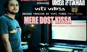 MERE DOST KISSA REGGAE